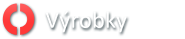 Výrobky